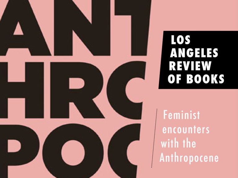 Review of Anthropocene Feminism, edited by Richard Grusin