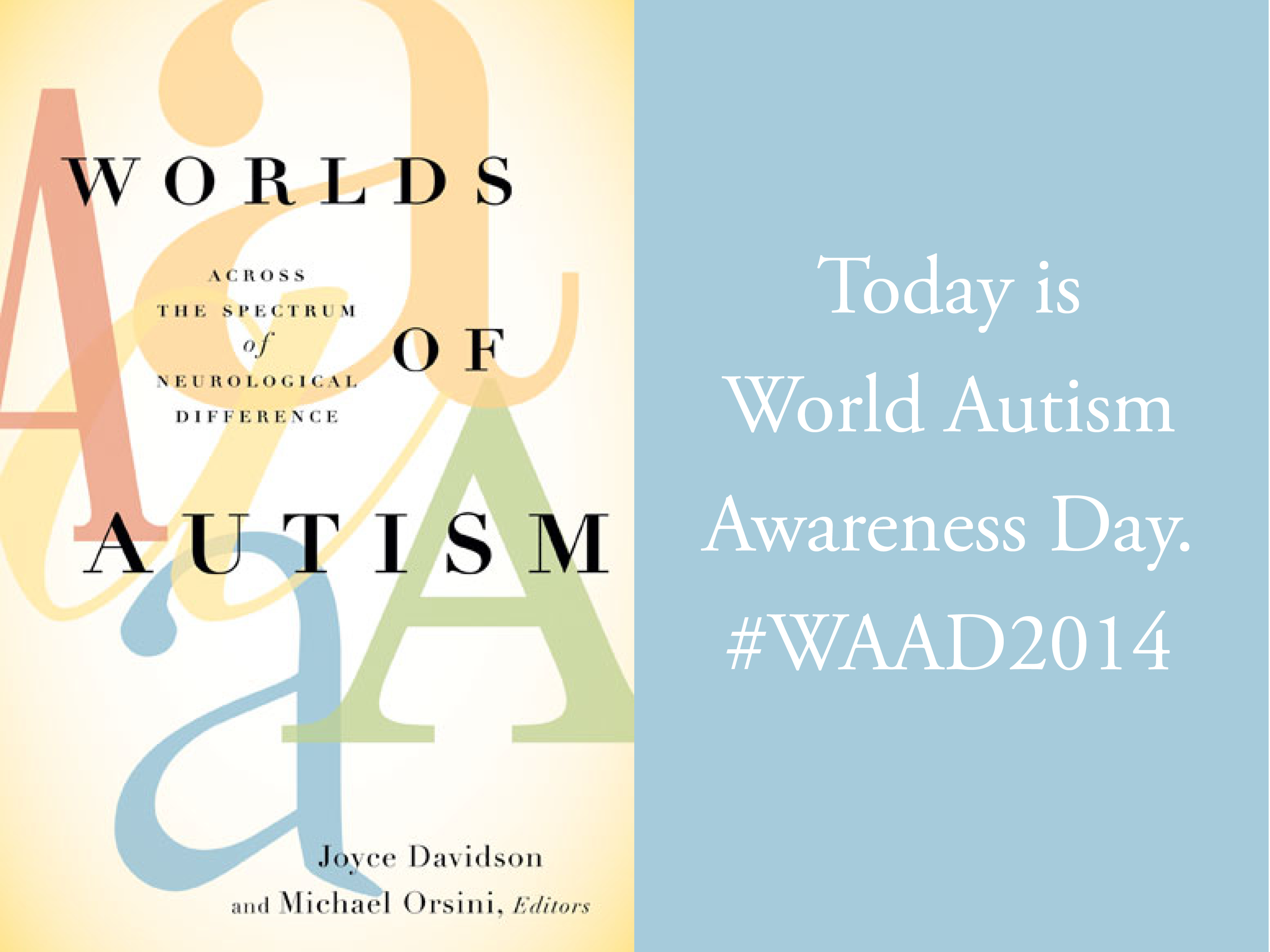 Worlds of Autism: Across the Spectrum of Neurological Difference