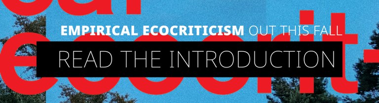 Close crop of book cover of Empirical Ecocriticism with text: Empirical Ecocriticism: Out this Fall.