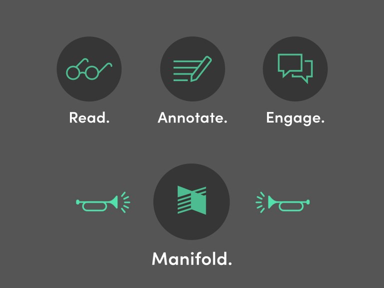 Read. Annotate. Engage. Manifold.