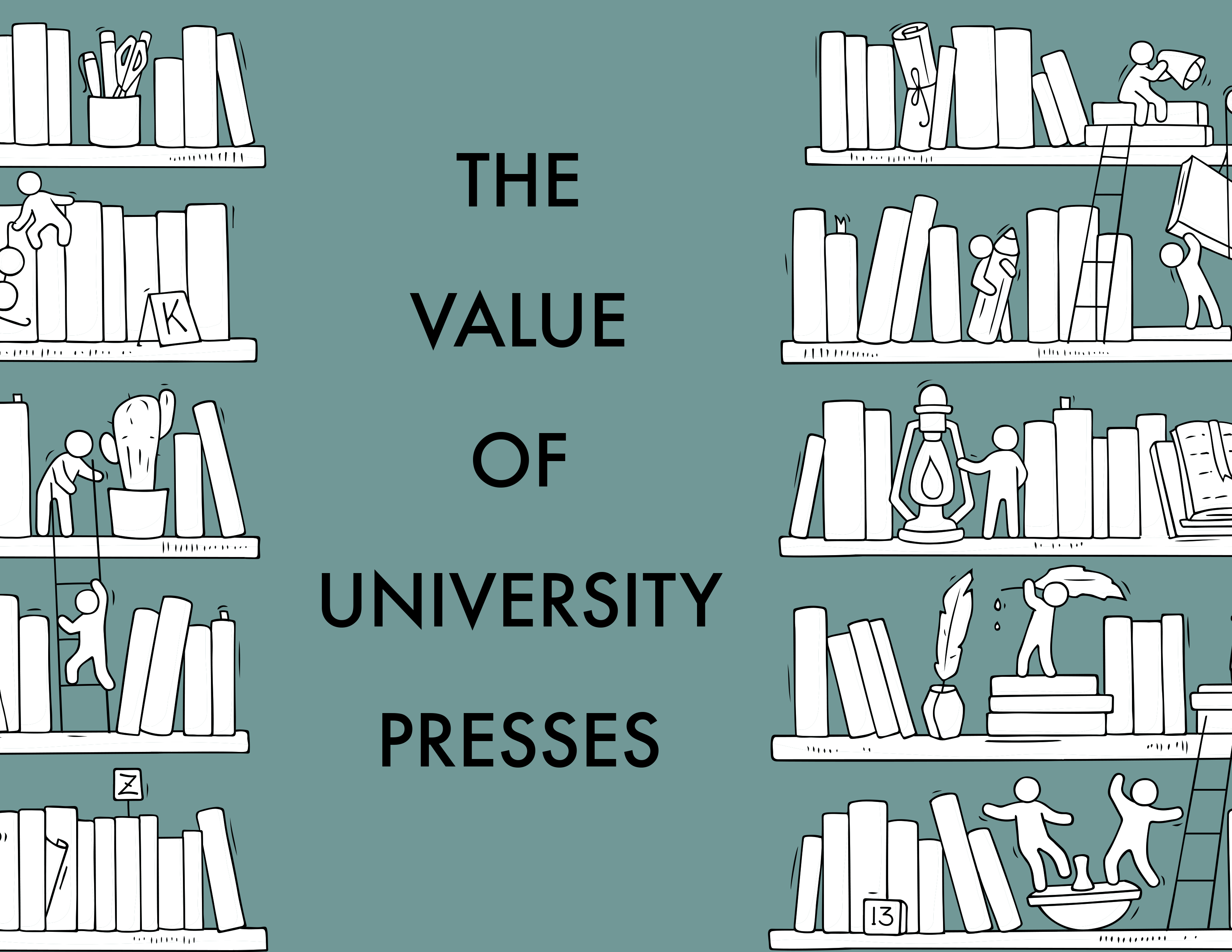 The Value of University Presses, Then and Now