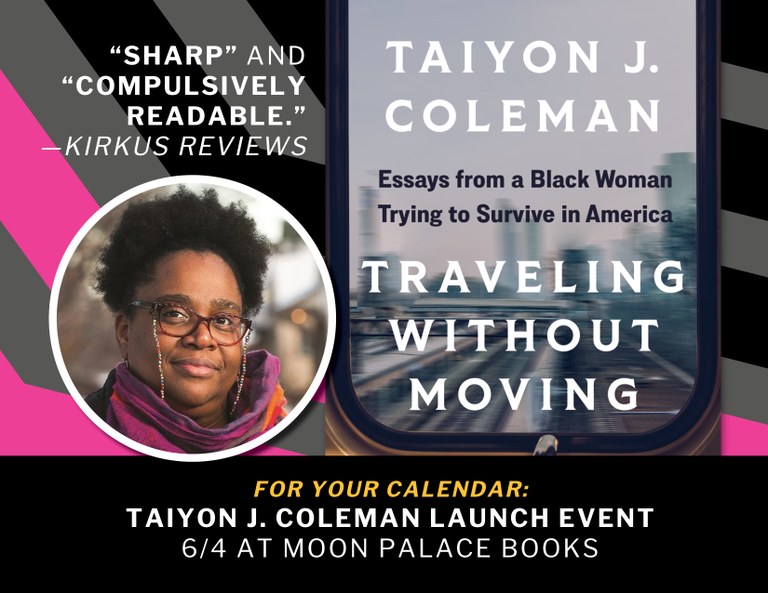 Author image and book cover in fore, with text up top: "Sharp" and "compulsively readable" —Kirkus Reviews. Text at bottom: Promoting Coleman's 6.4 event at Moon Palace Books. Background is grey and black with a few pink stripes.