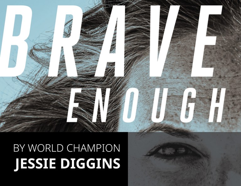 Close-up crop of the cover of Brave Enough by Jessie Diggins. Text overlay with book title and at bottom: By world champion Jessie Diggins. 