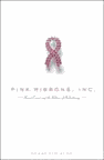 Documentary based on "Pink Ribbons, Inc." to show at Toronto International Film Festival
