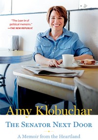 Minnesota Senator Amy Klobuchar's inspiring memoir—now in paperback