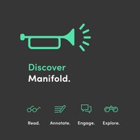 The University of Minnesota Press with CUNY’s GC Digital Scholarship Lab and Cast Iron Coding announce the release of MANIFOLD 1.0.